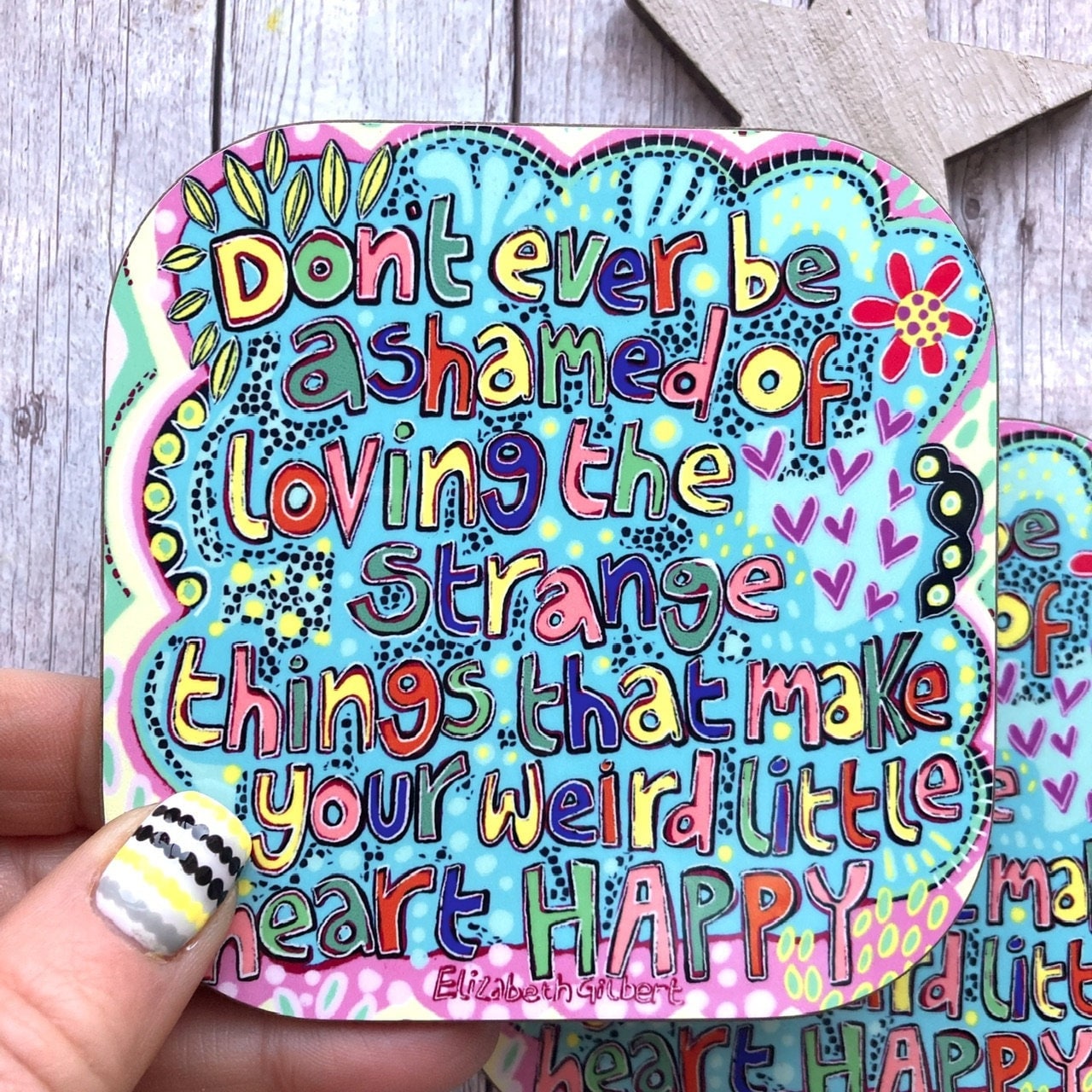 Weird Little Heart Quote Coaster, Motivational Coaster, Positive Affirmation Coasters, Be Unique, Housewarming Gift, Inspirational Gifts.