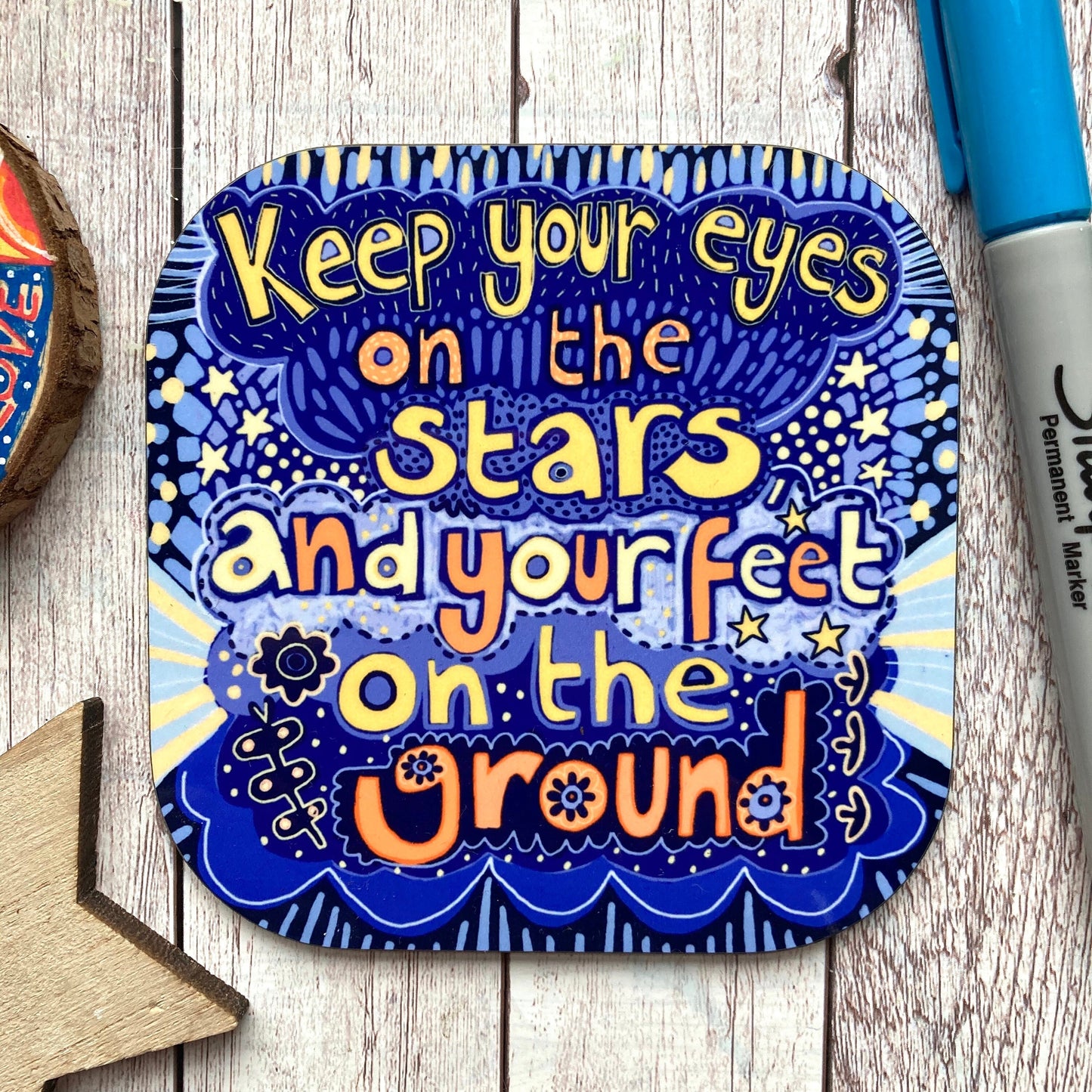 Keep Your Eyes On The Stars Positive Quote Coaster, Motivational Quotes , Affirmation Coasters, Self Care Gifts, Inspirational Gifts.