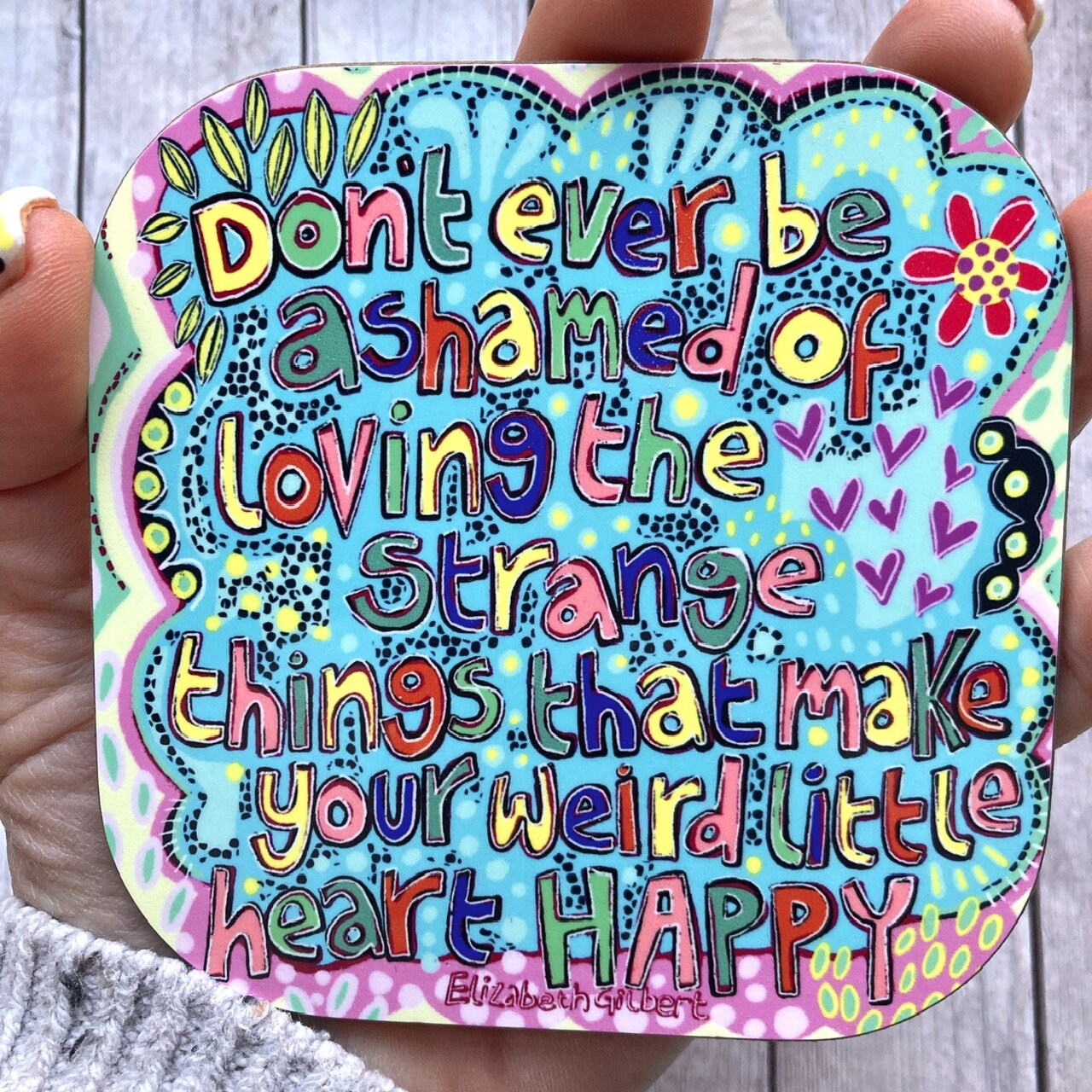 Weird Little Heart Quote Coaster, Motivational Coaster, Positive Affirmation Coasters, Be Unique, Housewarming Gift, Inspirational Gifts.