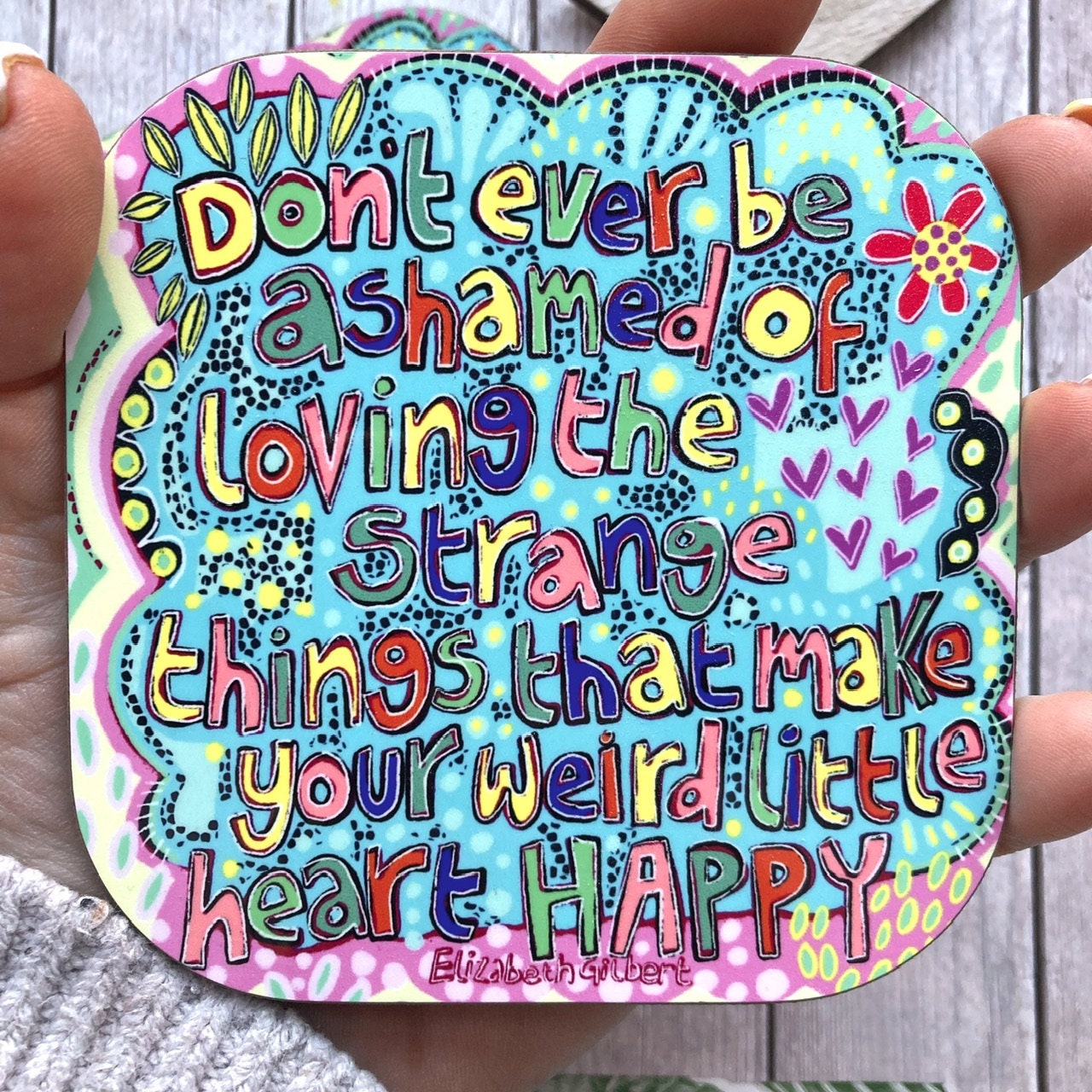 Weird Little Heart Quote Coaster, Motivational Coaster, Positive Affirmation Coasters, Be Unique, Housewarming Gift, Inspirational Gifts.