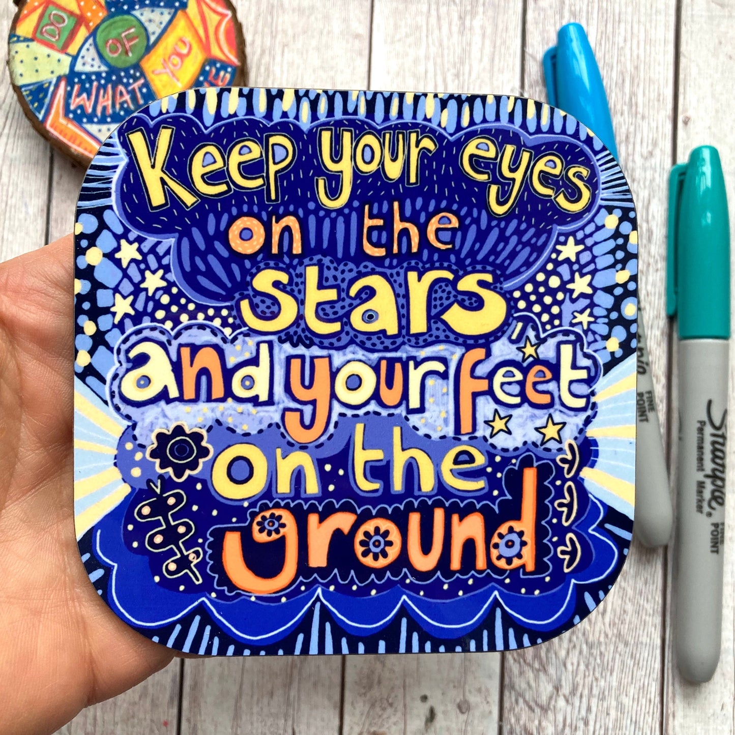 Keep Your Eyes On The Stars Positive Quote Coaster, Motivational Quotes , Affirmation Coasters, Self Care Gifts, Inspirational Gifts.